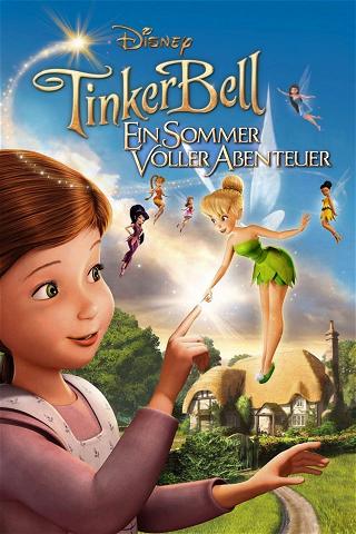 TinkerBell - Ein Sommer voller Abenteuer poster