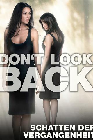 Don't Look Back - Schatten der Vergangenheit poster