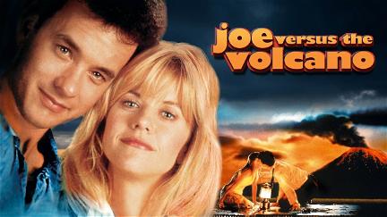 Joe Versus the Volcano poster