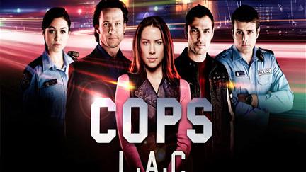 Cops L.A.C. poster