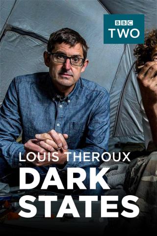 Louis Theroux: Dark States poster