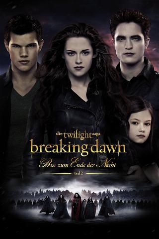 Breaking Dawn - Bis(s) zum Ende der Nacht - Teil 2 poster