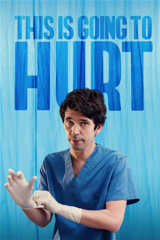 This Is Going To Hurt poster