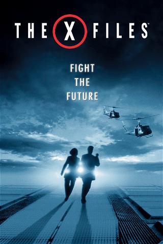 The X-Files: Fight the Future poster