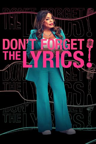 Don't Forget the Lyrics poster