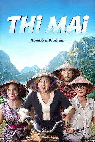 Thi Mai, rumbo a Vietnam poster