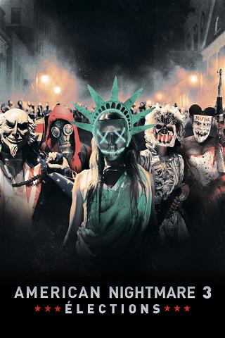 American Nightmare 3 : Élections poster