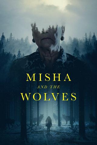 Misha e os Lobos poster