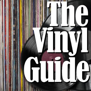 The Vinyl Guide - Artist Interviews for Record Collectors and Music Nerds poster