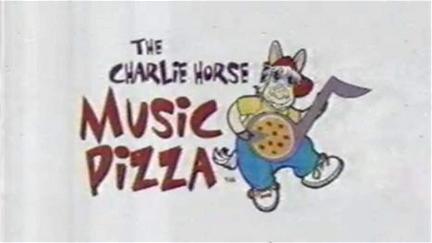 The Charlie Horse Music Pizza poster