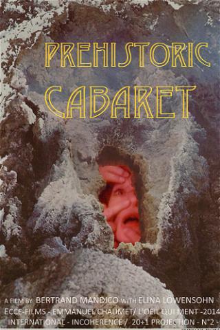 Prehistoric Cabaret poster