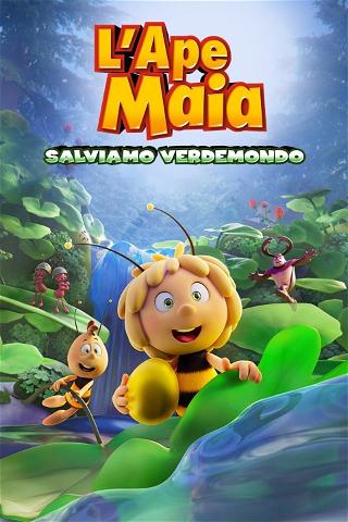 L'Ape Maia - Salviamo Verdemondo poster