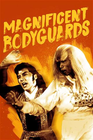 Magnificent Bodyguards poster