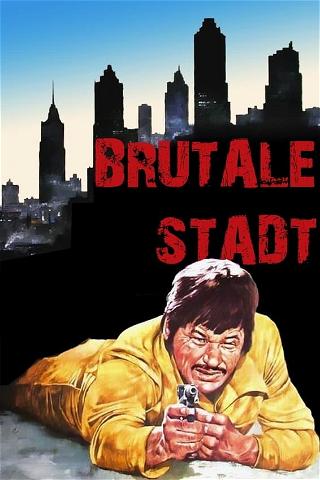 Brutale Stadt poster