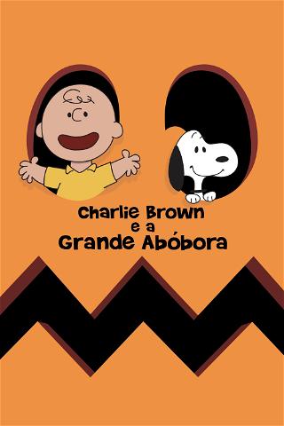 Charlie Brown e a Grande Abóbora poster