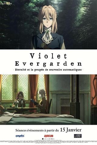 Violet Evergarden : Éternité et la Poupée de Souvenirs Automatiques poster