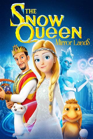 The Snow Queen: Mirror Lands poster
