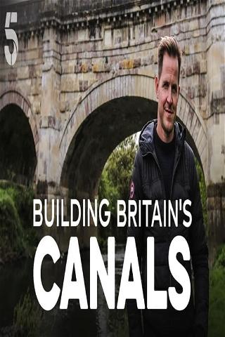 Building Britain's Canals poster