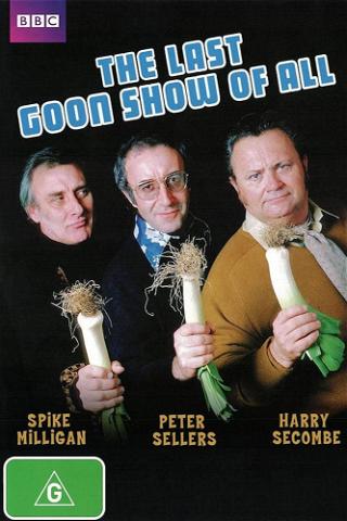 The Last Goon Show of All poster