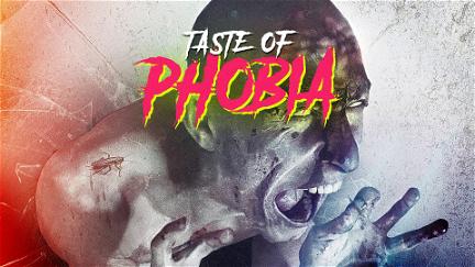 A Taste of Phobia poster