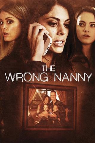 The Wrong Nanny poster