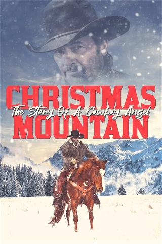 Montaña De Navidad: La Historia De Un Ángel Vaquero poster