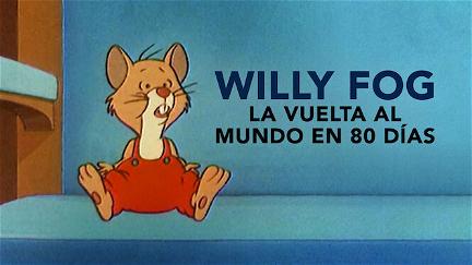 Willy Fog: La vuelta al mundo en 80 dias poster