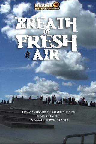 Breath of Fresh Air poster