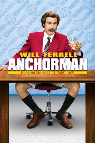 Anchorman - La leggenda di Ron Burgundy poster