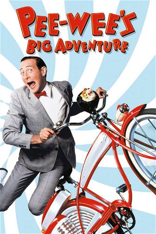 Pee-Wee's Big Adventure poster