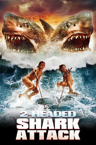 El ataque del tiburón de dos cabezas poster