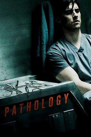 Pathology – Jeder hat ein Geheimnis poster