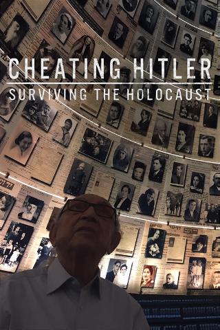Cheating Hitler Surviving the Holocaust poster