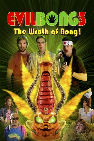 Evil Bong 3D: The Wrath of Bong poster