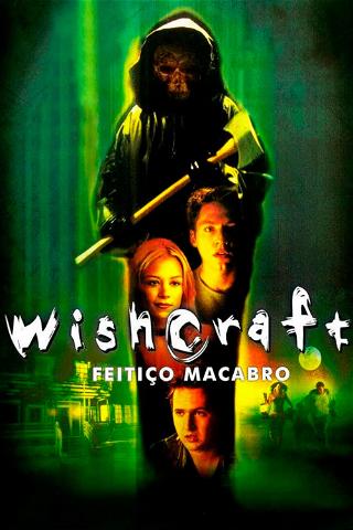 Wishcraft – Feitiço Macabro poster