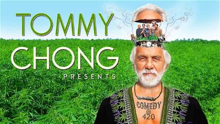 Tommy Chong Presents Comedy at 420 poster