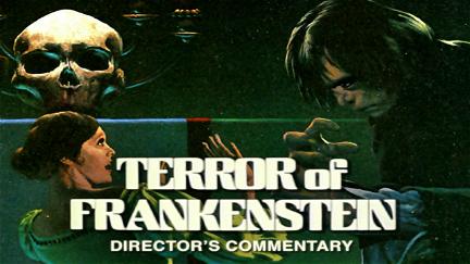 Director's Commentary: Terror Of Frankenstein poster