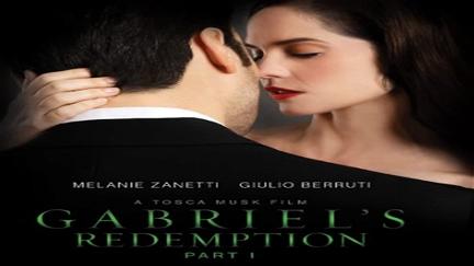 Gabriel's Redemption: Part 1 poster
