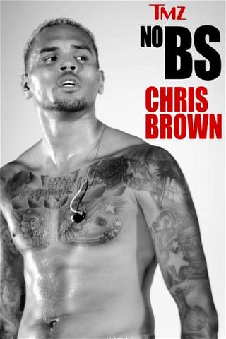 TMZ No BS: Chris Brown poster