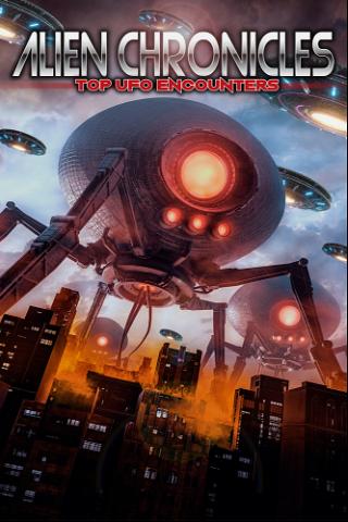 Alien Chronicles Top Ufo Encounters poster