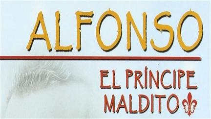 Alfonso, El Principe Maldito poster