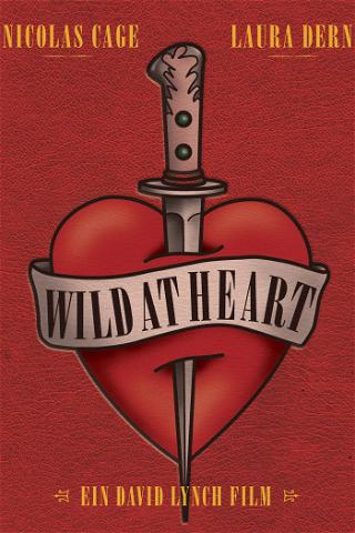 Wild at Heart – Die Geschichte von Sailor und Lula poster