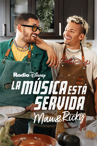 La música está servida: Mau & Ricky poster