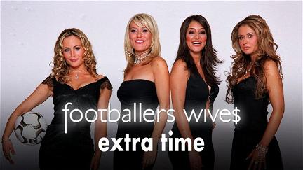 Footballers' Wives: Extra Time poster