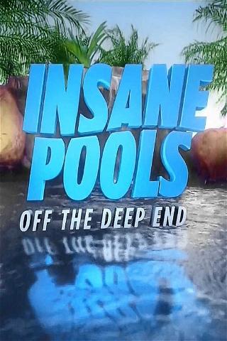 Insane Pools poster