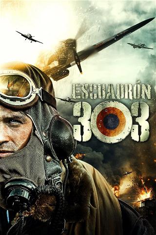 Escuadrón 303 poster