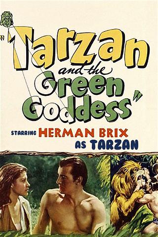 Tarzan And The Green Goddess - Starring Herman Brix as Tarzan poster