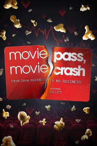 Movie Pass, Movie Crash poster