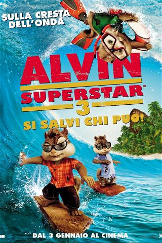 Alvin Superstar 3 - Si salvi chi può! poster