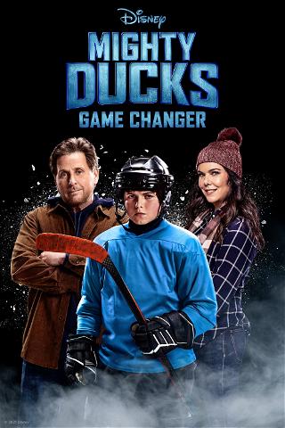 Mighty Ducks: Game Changers poster